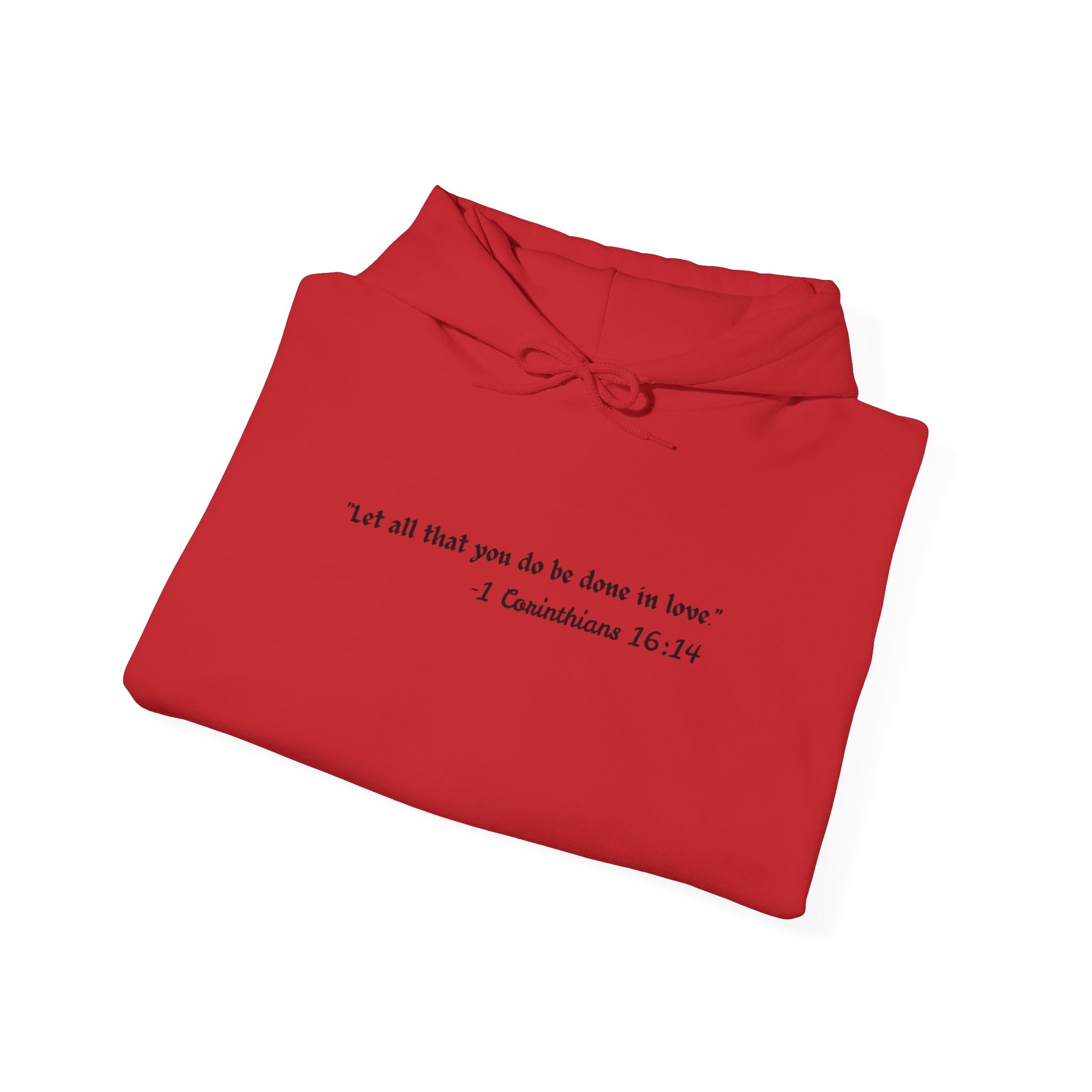 Inspirational Hoodie – “Let All That You Do Be Done in Love” (1 Corinthians 16:14) - Comfi Club