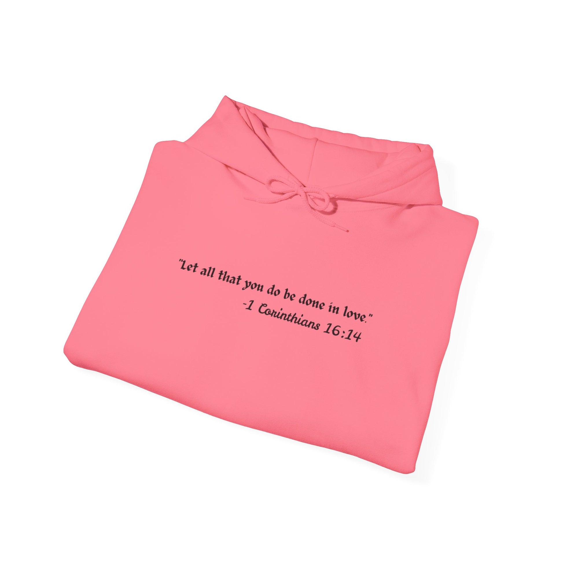 Inspirational Hoodie – “Let All That You Do Be Done in Love” (1 Corinthians 16:14) - Comfi Club