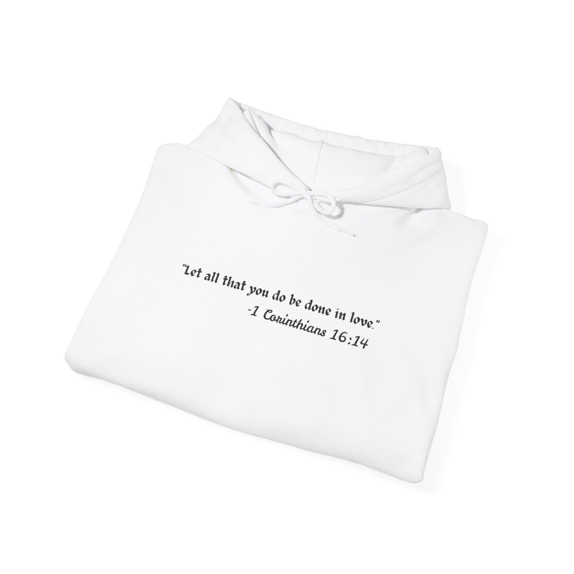 Inspirational Hoodie – “Let All That You Do Be Done in Love” (1 Corinthians 16:14) - Comfi Club